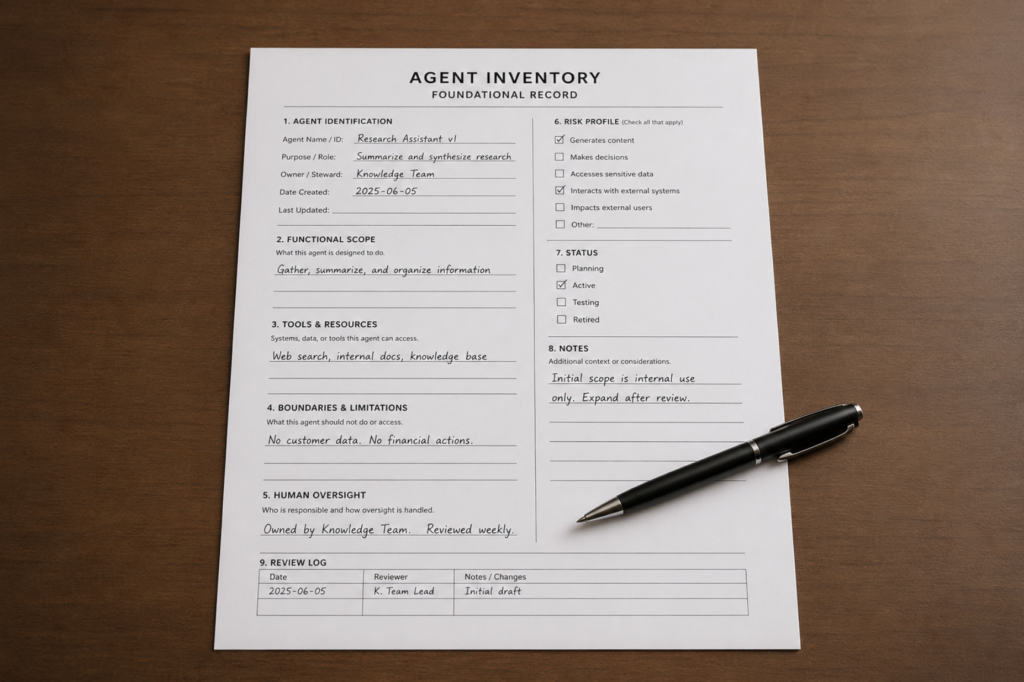 A single structured form or document rests flat on a clean desk, partially filled in with deliberate entries and a pen lying across it mid-completion, representing the foundational practice of building an agent inventory before any monitoring, automation, or oversight system can be meaningfully designed — the first and most essential step in a responsible human-AI partnership.